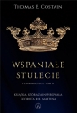 Plantageneci T.2 Wspaniałe stulecie - Thomas B. Costain
