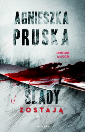 Ślady zostają - Agnieszka Pruska