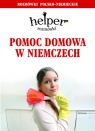 Helper Pomoc domowa w Niemczech Rozmówki polsko-niemieckie Depritz Magdalena