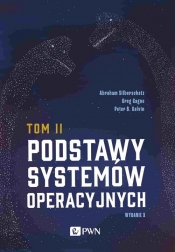 Podstawy systemów operacyjnych Tom 2 - Galvin Peter B., Gagne Greg, Silberschatz Abraham