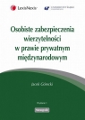 Osobiste zabezpieczenia wierzytelności w prawie prywatnym międzynarodowym