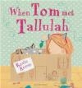 When Tom Met Tallulah