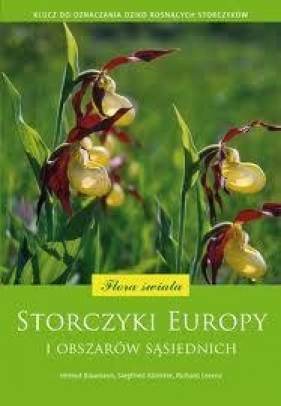 Storczyki Europy i obszarów sąsiednich - Siegfried Künkele, Richard Lorenz, Helmut Baumann