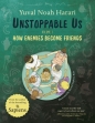 Unstoppable Us. Volume 3 - Yuval Noah Harari