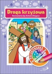Kolorowanka Droga Krżyżowa + naklejki - Opracowanie zbiorowe