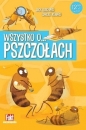 Wszystko o... pszczołach - Jack Guichard, Carole Xénard