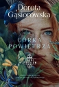 Córki żywiołów. Tom 2. Córka powietrza - Dorota Gąsiorowska