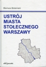 Ustrój miasta stołecznego Warszawy Mariusz Bidziński