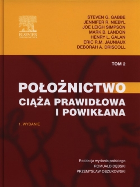 Położnictwo Tom 2 - Steven G. Gabbe, Jennifer R. Niebyl, Joe Leigh Simpson