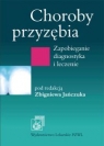 Choroby przyzębia Zapobieganie, diagnostyka i leczenie