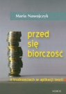 Przedsiębiorczość o trudnościach w aplikacji teorii Nawojczyk Maria