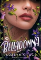 Belladonna - Adalyn Grace