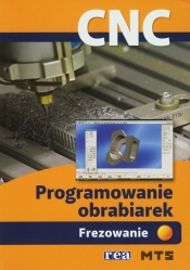 Programowanie obrabiarek CNC Frezowanie - <br />