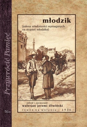 Młodzik - Walerian Jeremi Śliwiński