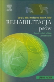 Rehabilitacja psów - Levine David, Millis Darryl L., Taylor Robert A.