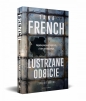 Zbrodnie Dublina. Tom 2. Lustrzane odbicie - Tana French