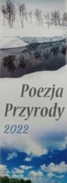 Kalendarz 2022 Paskowy Poezja przyrody ARTSEZON