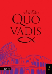 Quo vadis. Lektura z opracowaniem - Sienkiewicz Henryk