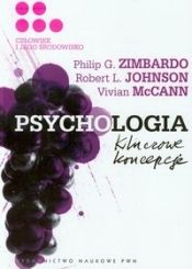 Psychologia Kluczowe koncepcje Tom 5 - Philip Zimbardo, McCann Vivian