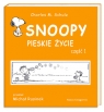 Snoopy Pieskie życie część 1 Schulz Charles M.