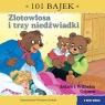 101 bajek. Złotowłosa i trzy niedźwiadki. 101 bajek Wiesław Drabik