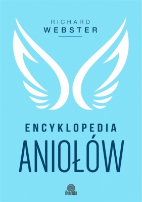 Encyklopedia aniołów - Richard Webster