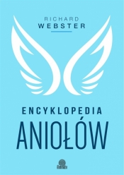 Encyklopedia aniołów - Richard Webster