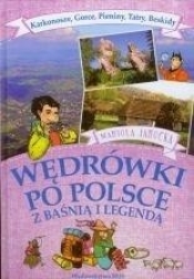 Wędrówki po Polsce z baśnią..- Karkonosze, Gorce.. - Mariola Jarocka