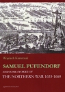 Samuel Pufendorf and some stories of The Northern War 1655 -1660 Krawczuk Wojciech