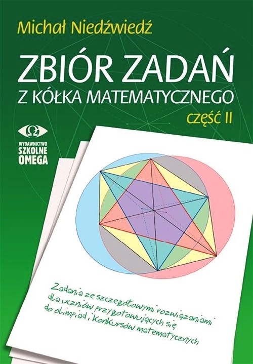 Zbiór zadań z kółka matematycznego. Część 2