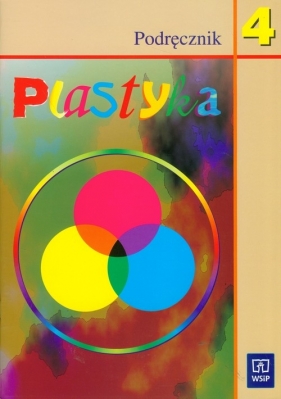 Plastyka 4 Podręcznik - Stanisław K. Stopczyk, Barbara Neubart