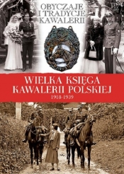 Obyczaje i tradycje Kawalerii - <br />