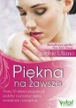 Piękna na zawsze - Sophie Uliano