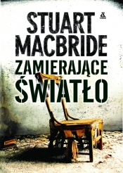 Zamierające światło - MacBride Stuart