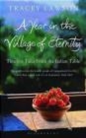 A Year in the Village of Eternity