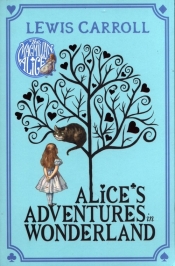 Alices Adventures in Wonderland - Lewis Carroll