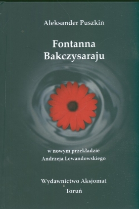 Fontanna Bakczysaraju - Aleksander Puszkin