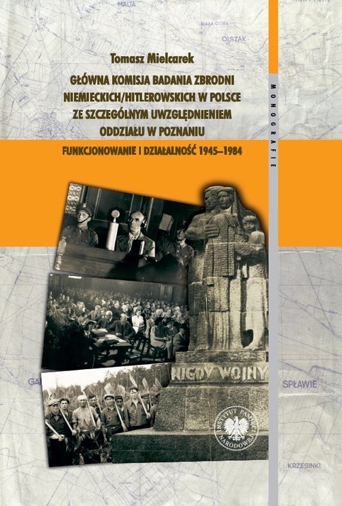 Główna Komisja Badania Zbrodni Niemieckich/Hitlerowskich w Polsce ze szczególnym uwzględnieniem oddz