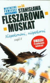 Mistrzyni powieści obyczajowej 34 Niepokonani niepokorni część 2