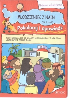 Pokoloruj i opowiedz. Młodzieniec z Nain - Opracowanie zbiorowe