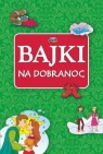 Bajki na dobranoc