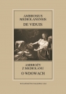 Ambrosius Mediolanensis, De viduis / Ambroży z Mediolanu, O wdowach