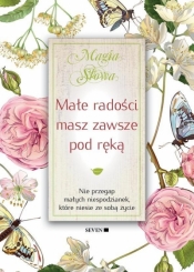 Małe radości masz zawsze pod ręką - Isabel Mauro