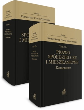 Prawo spółdzielcze i mieszkaniowe Komentarz Tom VI A + VI B Komplet