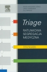 Triage Ratunkowa segregacja medyczna Kevin Mackway-Jones, Janet Marsden, Jill Windle