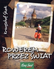 Rowerem przez świat - Krzysztof Skok