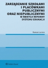 Zarządzanie szkołami i placówkami publicznymi oraz niepublicznymi w świetle Roman Lorens