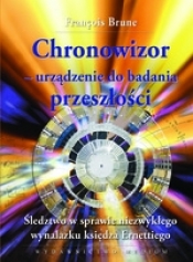 Chronowizor - urządzenie do badania przeszłości