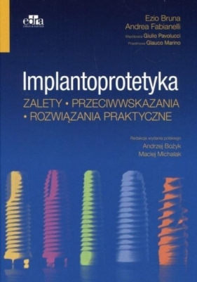 Implantoprotetyka - Ezio Bruna, Andrea Fabianelli