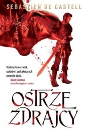 Wielkie Płaszcze T.1 Ostrze zdrajcy - Sebastien de Castell